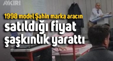 1998 model Şahin'in satış fiyatı şaşkınlık yarattı