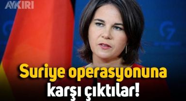 Almanya: Türkiye’yi Suriye'ye operasyon düzenlememeli