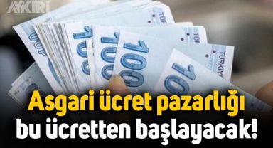 Asgari ücrette kritik gün: Zam pazarlığının başlayacağı ücret belli oldu