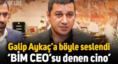Aybimaş yöneticisi Ramazan Ayan'dan BİM CEO'su Galip Aykaç'a:
