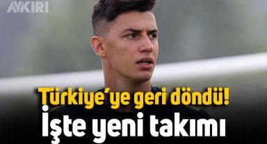 Berke Özer, Türkiye'ye geri döndü: Yeni takımı belli oldu