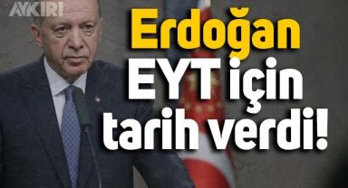 Cumhurbaşkanı Erdoğan'dan EYT açıklaması