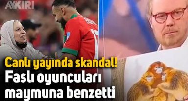 Danimarkalı spiker, Faslı futbolcuları ve ailelerini maymuna benzetti
