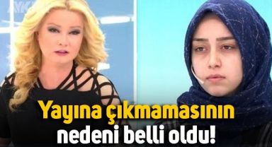 Derya Yalçınkaya'nın Müge Anlı programına çıkmamasının nedeni belli oldu