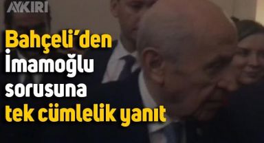 Devlet Bahçeli'den Ekrem İmamoğlu sorusuna tek cümlelik yanıt