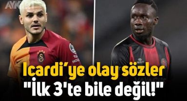 Diagne'den Icardi'ye olay sözler:
