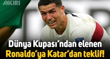 Dünya Kupası'ndan elenen Ronaldo'ya Katar'dan teklif