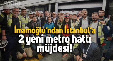 Ekrem İmamoğlu'ndan 2 yeni metro hattı müjdesi