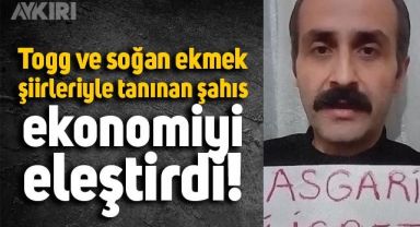 Erdoğan için yazdığı 'Togg' ve 'Soğan ekmek' şiirleriyle tanınan şahıs, ekonomiyi eleştirdi