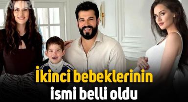 Fahriye Evcen ve Burak Özçivit’in ikinci bebeklerinin ismi belli oldu