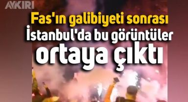Fas'ın, İspanya'yı elemesi İstiklal caddesi, Esenyurt ve Fatih'te büyük coşkuyla kutlandı