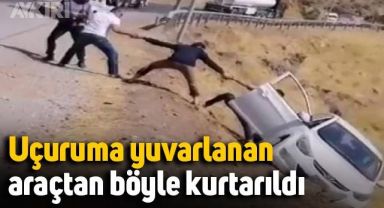 Film değil, gerçek: Uçuruma yuvarlanan arabadan böyle kurtarıldı