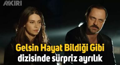 Gelsin Hayat Bildiği Gibi dizisinde ayrılık: Veda mesajı paylaştı