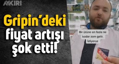 Gripin'deki akılalmaz fiyat artışı