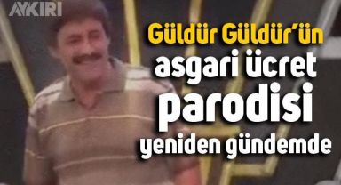 Güldür Güldür'ün asgari ücret parodisi yeniden gündem oldu
