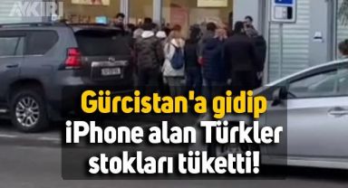 Gürcistan'a gidip iPhone alan Türkler stokları tüketti