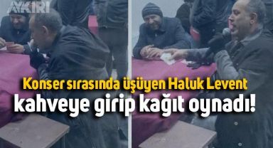 Haluk Levent'in konser sırasında kahvehaneye girdiği anlar
