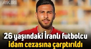İranlı futbolcu Amir Nasr-Azadani idam cezasına çarptırıldı