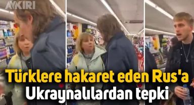 İstanbul'da çalışan gence hakaret eden Rus'a Ukraynalılar tepki gösterdi