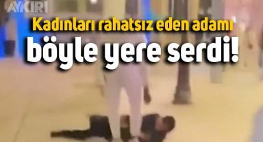 Kadınları rahatsız eden adam, gözünü yerde açtı