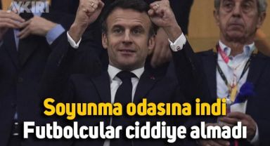 Macron, Fransa soyunma odasına indi, futbolcular ciddiye almadı