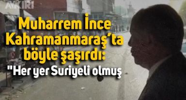 Muharrem İnce'nin Kahramanmaraş'ta 