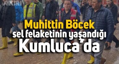Muhittin Böcek sel felaketinin yaşandığı Kumluca'da esnafı ziyaret etti