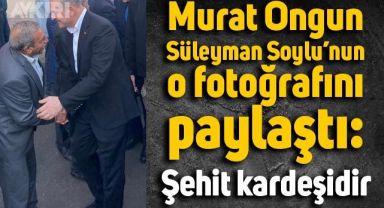 Murat Ongun: Muharrem Kılıç şehit kardeşidir