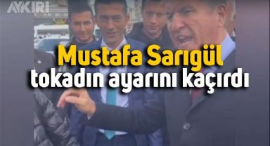 Mustafa Sarıgül tokadın ayarını kaçırdı