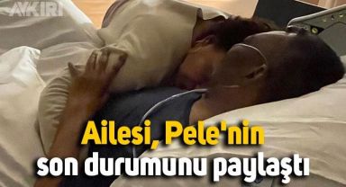 Pele'nin hastanedeki görüntüsü paylaşıldı