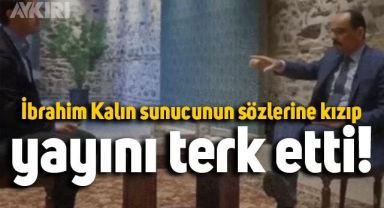 Röportaj verdiği kanalın sunucusunun sözlerine kızan İbrahim Kalın yayını terk etti