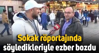 Sokak röportajında ilginç anlar: