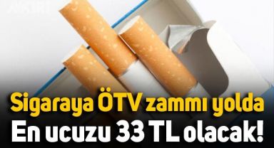 Tiryakilere kötü haber: Sigaraya ÖTV zammı yolda, en ucuz sigara 33 TL olacak!