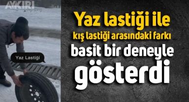 Yaz lastiği ile kış lastiği arasındaki farkı bu deneyle gösterdi