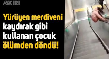 Yürüyen merdiveni kaydırak gibi kullanan küçük çocuk, metrelerce yüksekten düştü