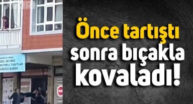 Ankara'da bir şahıs, tartıştığı kişiyi bıçakla kovaladı