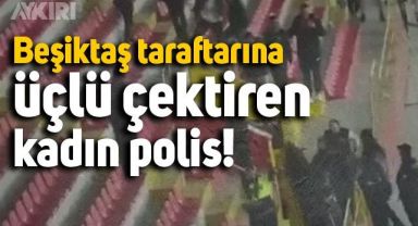 Kadın polis, tribünde Beşiktaş taraftarına üçlü çektirdi