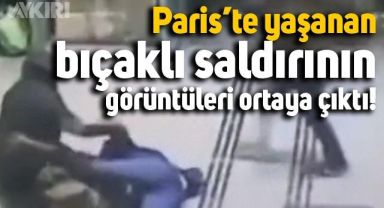 Paris'te tren istasyonunda yaşanan saldırının güvenlik kamerasına yansıyan görüntüleri