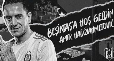 Beşiktaş, Amir Hadziahmetovic'i açıkladı: 