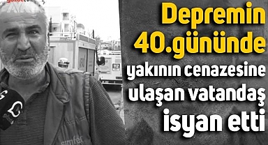 Adıyaman'da, depremin 40.gününde yakının cenazesine ulaşan vatandaş gözyaşlarını tutamadı