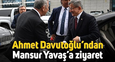 Ahmet Davutoğlu, Mansur Yavaş'ı ziyaret etti