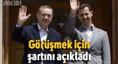Beşar Esad, Erdoğan ile görüşmek için şartını açıkladı