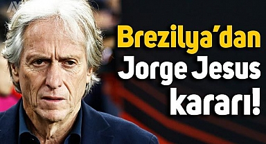 Brezilya, Jorge Jesus için kararını verdi: Federasyon veto etti