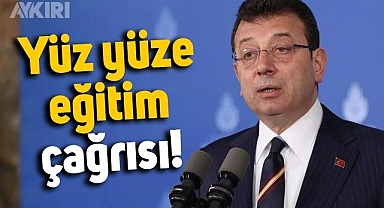 Ekrem İmamoğlu'ndan yüz yüze eğitim çağrısı: Açıklama yapmaya davet ediyorum