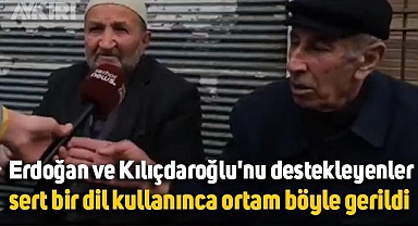 Erdoğan ve Kılıçdaroğlu'nu destekleyenler sert bir dil kullanınca ortam böyle gerildi