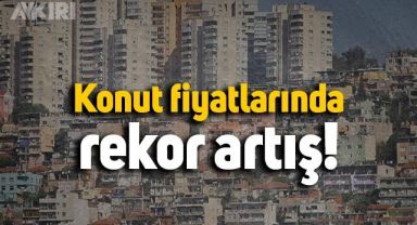 Konut fiyatlarında rekor artış: Bir yılda yüzde 153,1