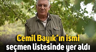 PKK'nın elebaşı Cemil Bayık’ın ismi seçmen listesinde yer aldı