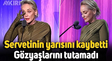 Sharon Stone servetinin yarısını kaybetti, gözyaşlarını tutamadı