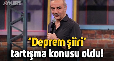 Yılmaz Erdoğan'ın 'deprem şiiri' tartışma konusu oldu
