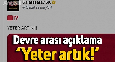 Galatasaray'dan devre arası açıklama: Yeter artık!